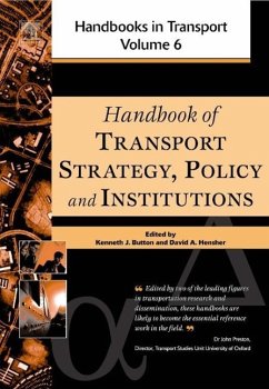 Handbook of Transport Strategy, Policy and Institutions - Button, Kenneth J / Hensher, David A (eds.)