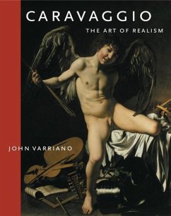 Caravaggio: The Art of Realism - Varriano, John