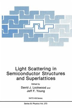 Light Scattering in Semiconductor Structures and Superlattices - Lockwood, D.J. / Young, Jeff F. (Hgg.)