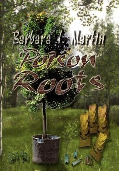 Poison Roots - Martin, Barbara J.