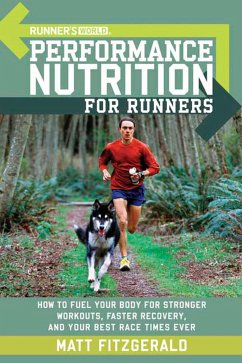 Runner's World Performance Nutrition for Runners - Fitzgerald, Matt; Editors of Runner's World Maga