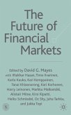 The Future of Financial Markets