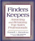Finders Keepers: Attracting and Retaining Top Sales Professionals