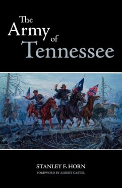 The Army of Tennessee - Horn, Stanley F.