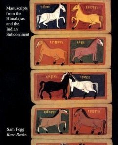 Manuscripts from the Himalayas and the Indian Subcontinent - Fogg, Sam; Miller, Bob