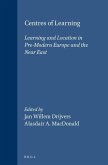 Centres of Learning: Learning and Location in Pre-Modern Europe and the Near East