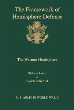The framework of hemisphere defense - Conn, Stetson; Fairchild, Byron