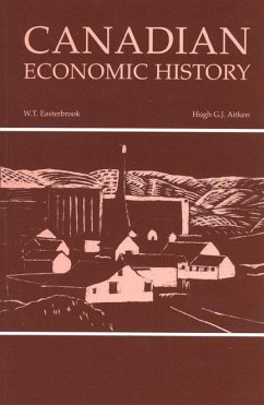 Canadian Economic History - Easterbrook, W T; Aitken, Hugh