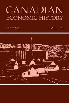 Canadian Economic History - Easterbrook, W T; Aitken, Hugh