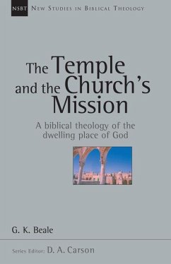 The Temple and the Church's Mission - Beale, G K