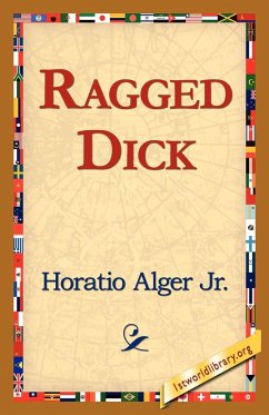 Ragged Dick - Alger, Horatio Jr.