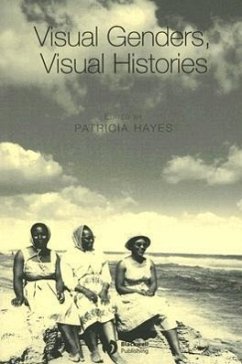 Visual Genders, Visual Histories - Hayes, Patricia (ed.)