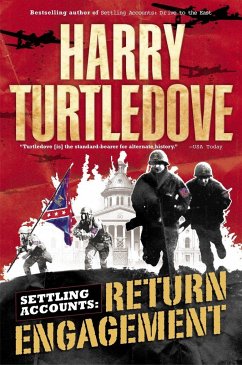 Return Engagement (Settling Accounts, Book One) - Turtledove, Harry