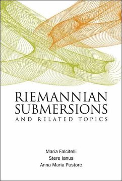 Riemannian Submersions and Related Topics - Pastore, Anna Maria; Falcitelli, Maria; Ianus, Stere