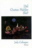 Did Gustav Mahler Ski?: Stories