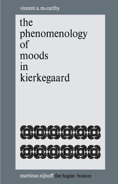 The Phenomenology of Moods in Kierkegaard - McCarthy, Vincent A.