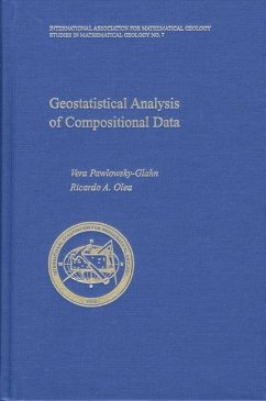 Geostatistical Analysis of Compositional Data - Pawlowsky-Glahn, Vera; Olea, Ricardo A
