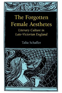 Forgotten Female Aesthetes - Schaffer, Talia