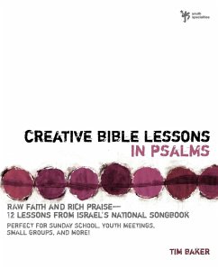 Creative Bible Lessons in Psalms - Baker, Tim