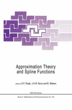 Approximation Theory and Spline Functions - Singh, S.P. / Burry, J.H.W. / Watson, B. (Hgg.)