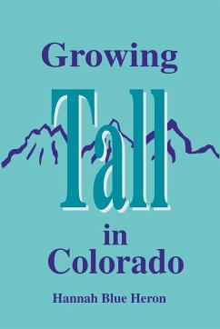 Growing Tall in Colorado