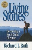 Living Stones: Becoming a Rock-Solid Christian