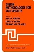 Design Methodologies for VLSI Circuits - Jespers, P. / Sequin, C.H. / van de Wiele, F. (Hgg.)