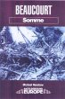 Beaucourt: Battleground Somme - Bild 1