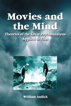 Movies and the Mind - Indick, William