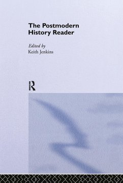 The Postmodern History Reader - Jenkins, Keith (ed.)