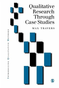 Qualitative Research through Case Studies - Travers, Max