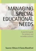 Managing Special Educational Needs - Gibson, Suanne; Blandford, Sonia
