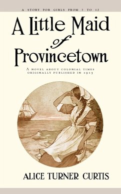 Little Maid of Provincetown - Curtis, Alice