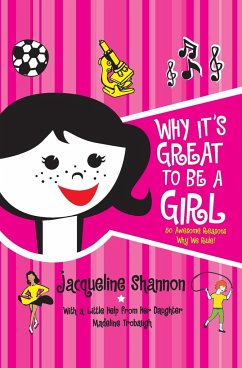 Why It's Great to Be a Girl - Shannon, Jacqueline