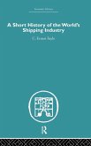 A Short History of the World's Shipping Industry A Short History of the World's Shipping Industry