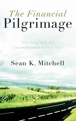 The Financial Pilgrimage - Mitchell, Sean K.