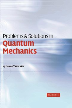 Problems and Solutions in Quantum Mechanics - Tamvakis, Kyriakos