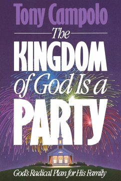 The Kingdom of God is a Party - Campolo, Tony