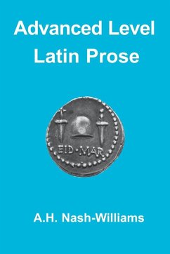 Advanced Level Latin Prose Composition Cover Advanced Level Latin Prose Composition
