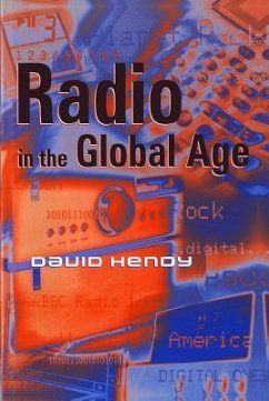 Radio in the Global Age - Hendy, David