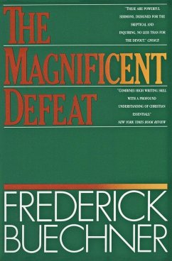 The Magnificent Defeat - Buechner, Frederick