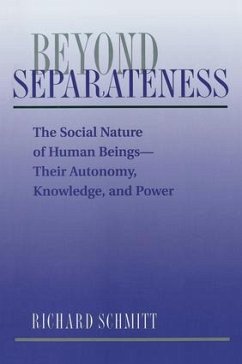 Beyond Separateness - Schmitt, Richard