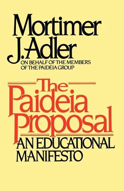 Paideia Proposal - Adler, Mortimer Jerome