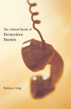 The Oxford Book of Detective Stories - Craig, Patricia (ed.)