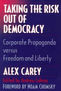 Taking the Risk Out of Democracy - Carey, Alex