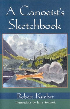 A Canoeist's Sketchbook - Kimber, Robert