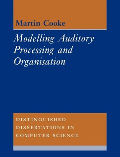 Modelling Auditory Processing and Organisation - Cooke, Martin