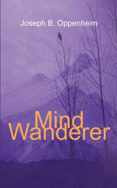 Mind Wanderer - Oppenheim, Joseph B.