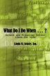 What Do I Do When . . . ? - Bild 1