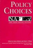 Policy Choices: Free Trade Among NAFTA Nations